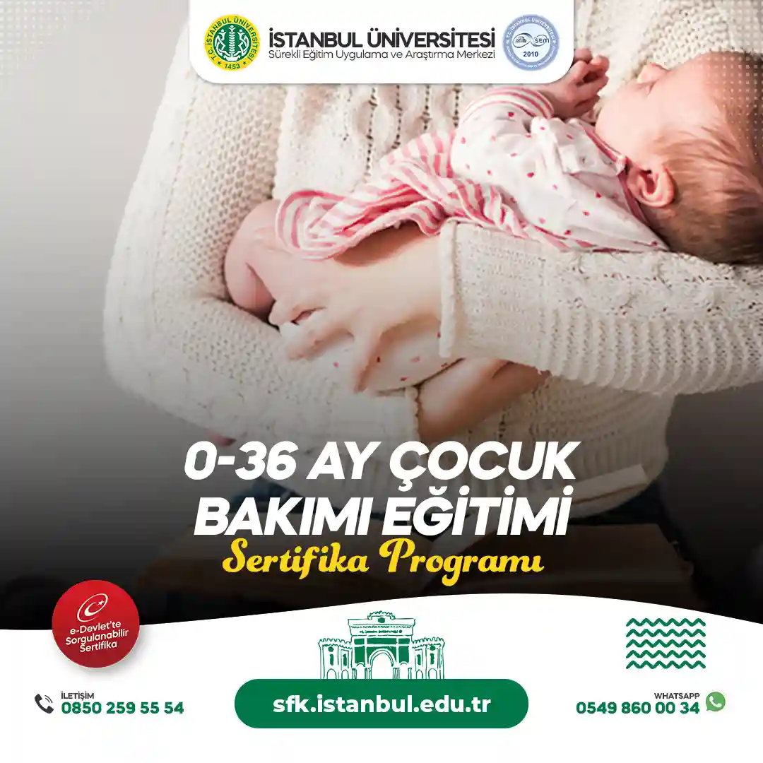 0-36 Ay Çocuk Bakımı Eğitimi Sertifika Programı