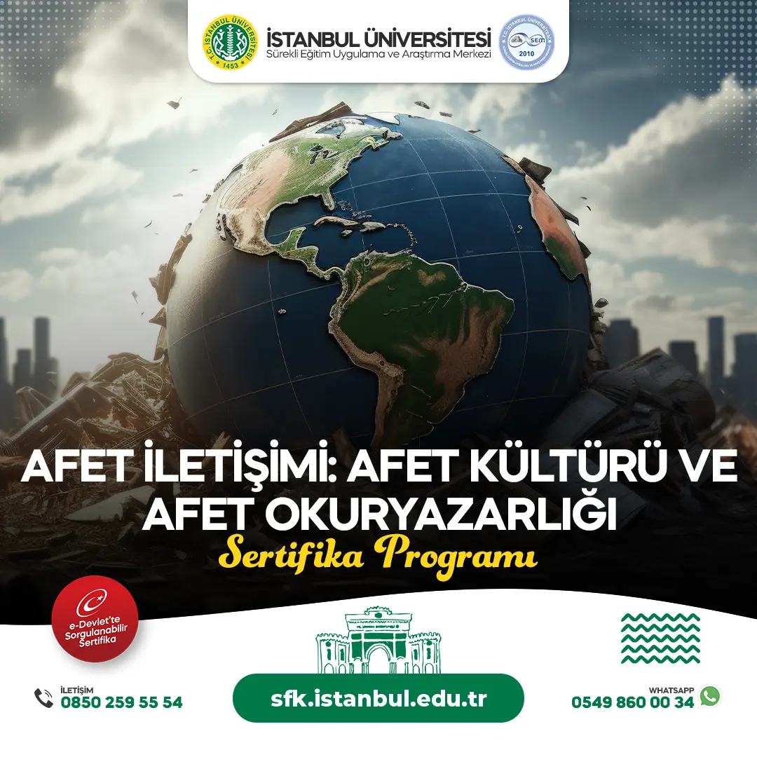Afet İletişimi: Afet Kültürü ve Afet Okuryazarlığı Sertifika Programı