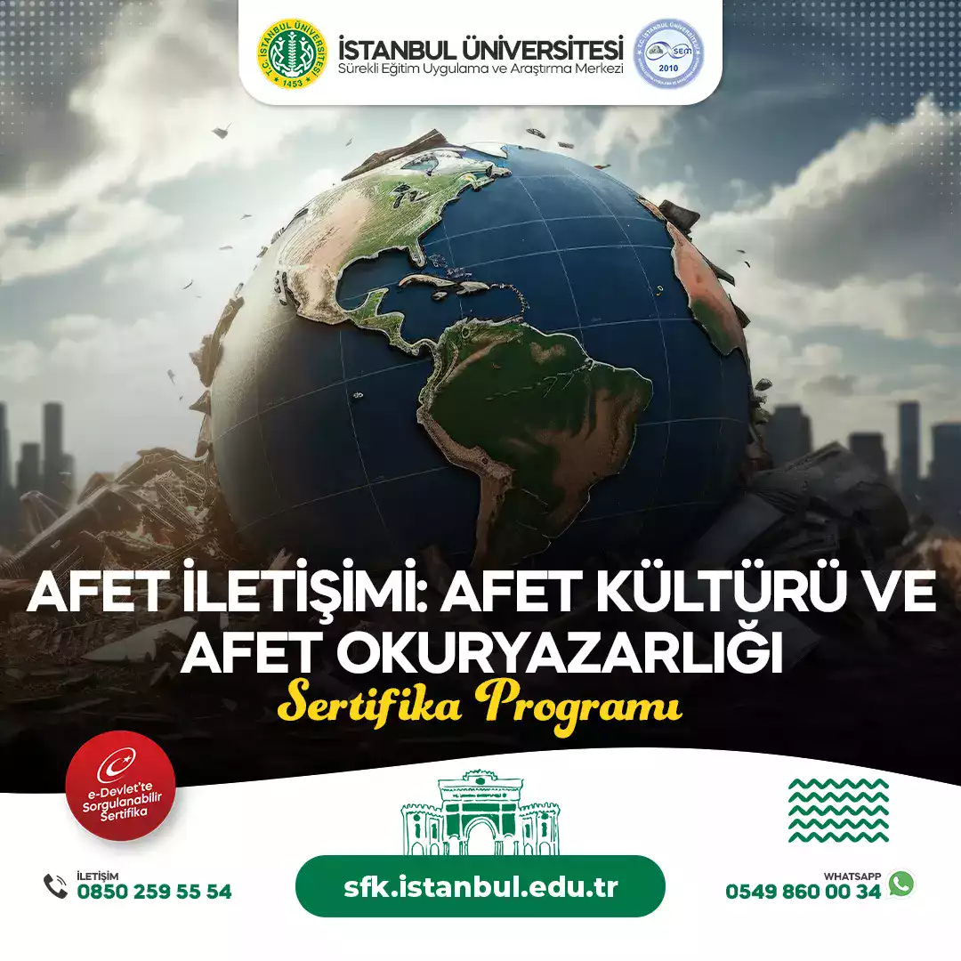 Afet İletişimi: Afet Kültürü ve Afet Okuryazarlığı Sertifika Programı