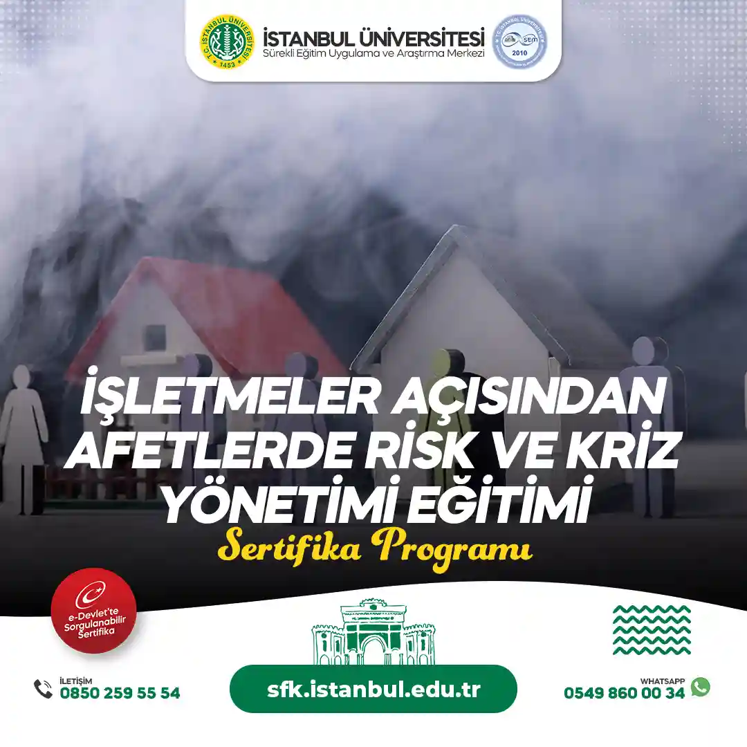 İşletmeler Açısından Afetlerde Risk ve Kriz Yönetimi Eğitimi Sertifika Programı