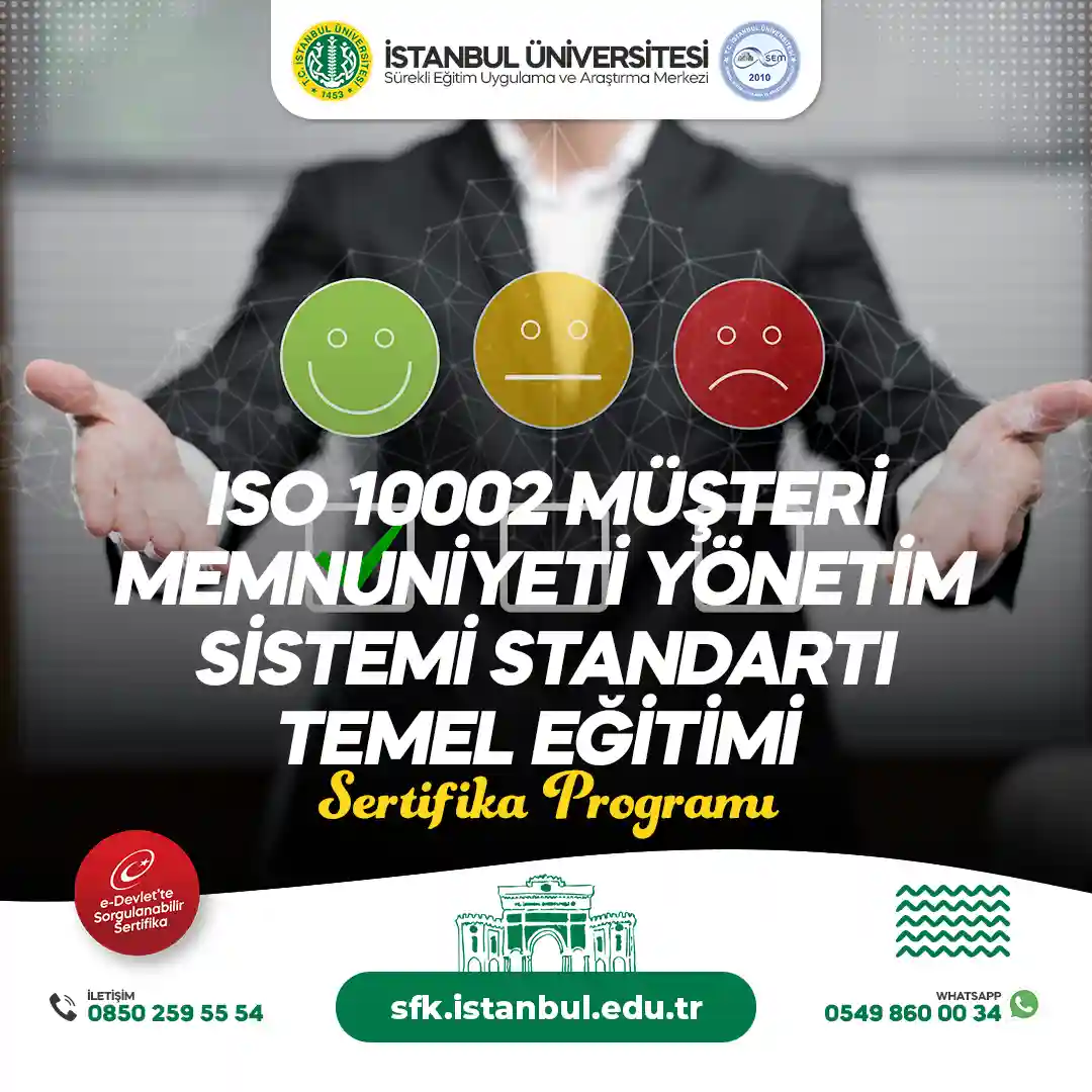 ISO 10002 Müşteri Memnuniyeti Yönetim Sistemi Standartı Temel Eğitimi Sertifika Programı