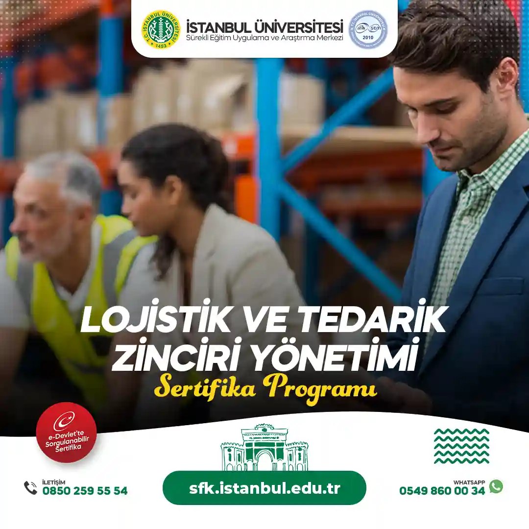 Lojistik ve Tedarik Zinciri Yönetimi Sertifika Programı