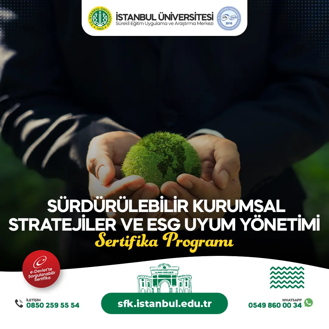 Sürdürülebilir Kurumsal Stratejiler ve ESG Uyum Yönetimi Sertifika Programı