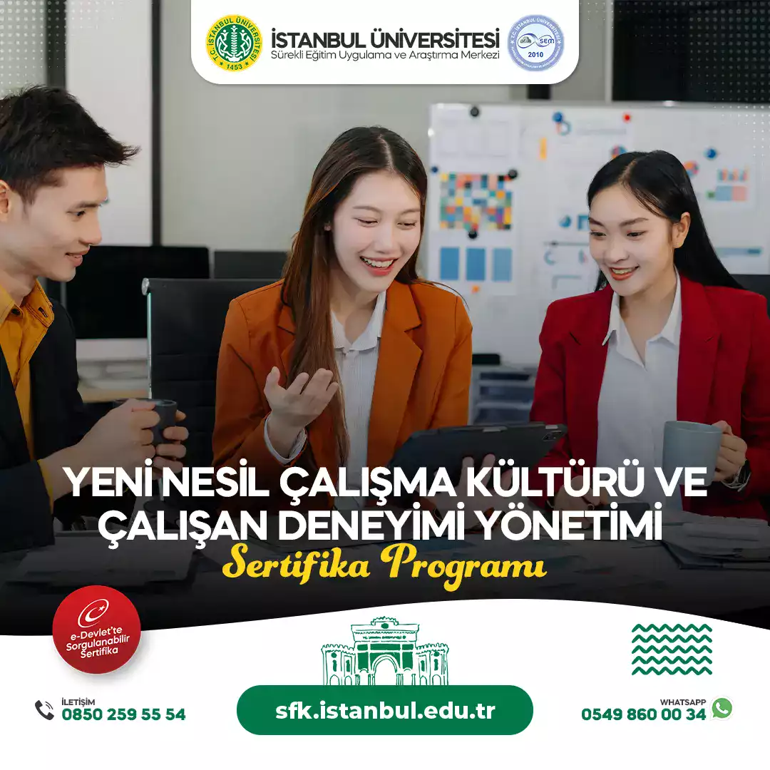 Yeni Nesil Çalışma Kültürü ve Çalışan Deneyimi Yönetimi Sertifika Programı